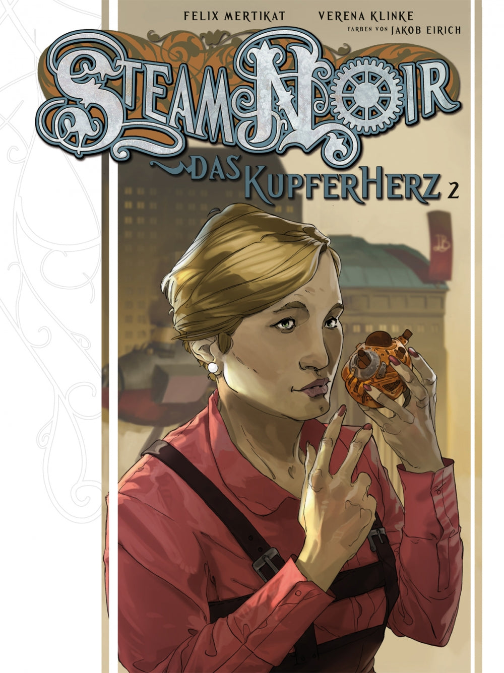 Steam Noir - Das Kupferherz Band 02