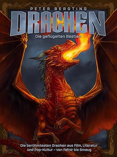 Drachen - Die geflügelten Bestien