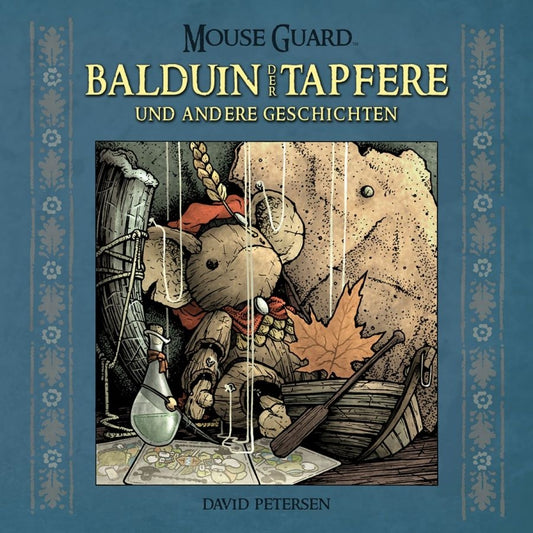 Mouse Guard - Balduin der Tapfere