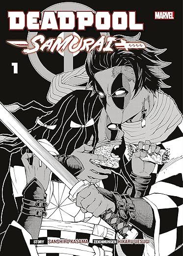 Deadpool Samurai Band 01 - Der Söldner mit Katanas und der großen Klappe erobert Japan!