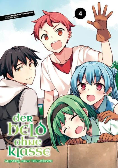 Der Held ohne Klasse - Der Aufstieg eines Talentlosen - Band 04