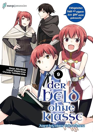 Der Held ohne Klasse - Der Aufstieg eines Talentlosen - Band 09